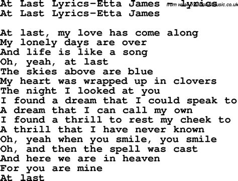 Song lyrics at last my love - 42K 2.9M views 9 years ago ...more ...more Etta James - At Last HD Lyrics on screen and in description. Track 07 from "At Last!" (1960). Subscribe!At lastMy love has come alongMy lonely... 
